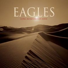 The Eagles - Long Road Out Of Eden