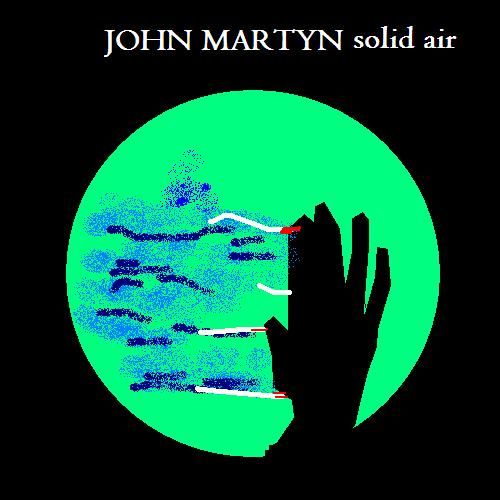 John Martyn - Solid Air